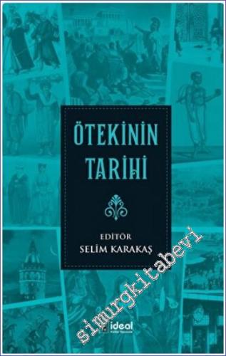 Ötekinin Tarihi -        2022