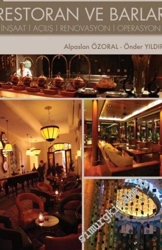 Otelcilik El Kitapları Serisi 1: Restoran ve Barlar - İnşaat - Açılış 