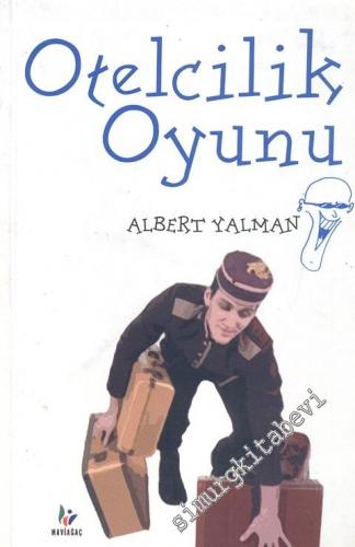 Otelcilik Oyunu  -