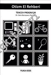 Otizm El Rehberi: Teacch Programı