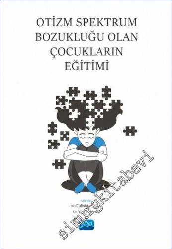 Otizm Spektrum Bozukluğu Olan Çocukların Eğitimi -        2023