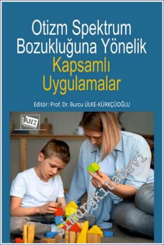 Otizm Spektrum Bozukluğuna Yönelik Kapsamlı Uygulamalar -        2024