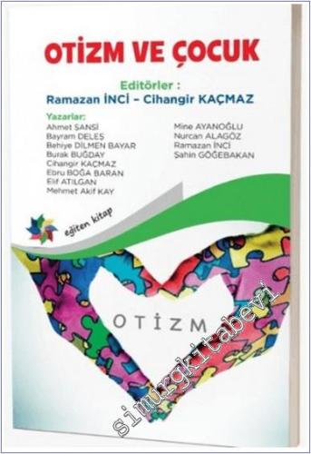 Otizm ve Çocuk -        2025