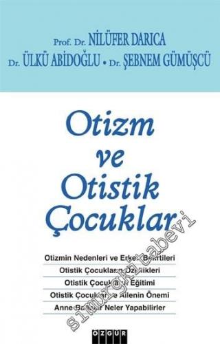 Otizm ve Otistik Çocuklar -