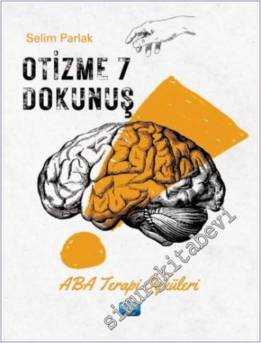Otizme 7 Dokunuş - Aba Terapi Öyküleri -        2025