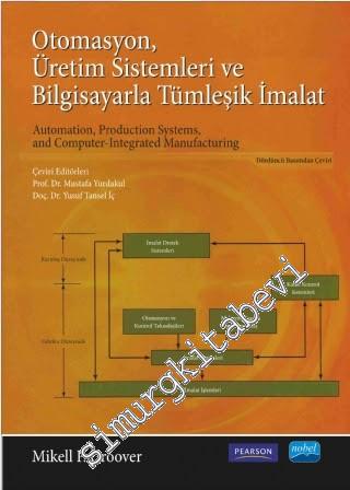 Otomasyon Üretim Sistemleri ve Bilgisayarla Tümleşik İmalat -