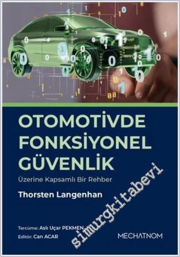 Otomotivde Fonksiyonel Güvenlik Üzerine Kapsamlı Bir Rehber -        2025