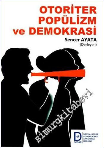 Otoriter Popülizm ve Demokrasi -        2023