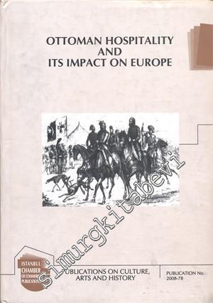 Ottoman Hospitality and its Impact On Europe -