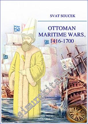 Ottoman Maritime Wars (1416-1700) -        2015