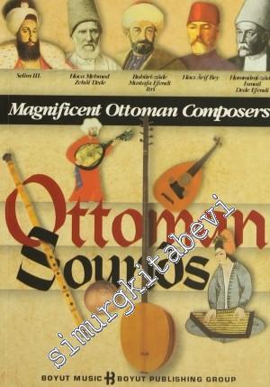 Ottoman Sounds: Magnificent Ottoman Composers  -