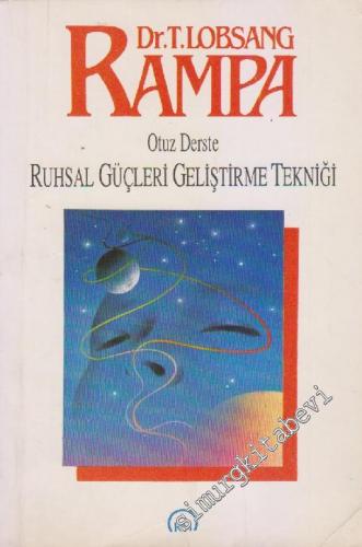 Otuz Derste Ruhsal Güçleri Geliştirme Tekniği