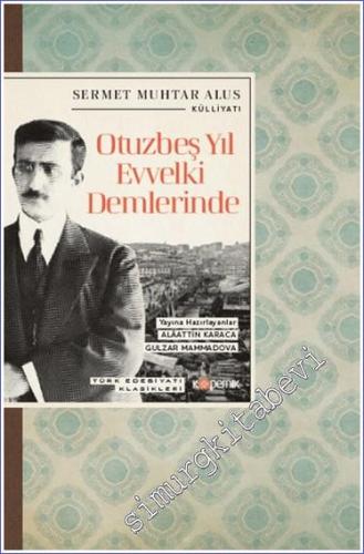 Otuzbeş Yıl Evvelki Demlerinde -        2024