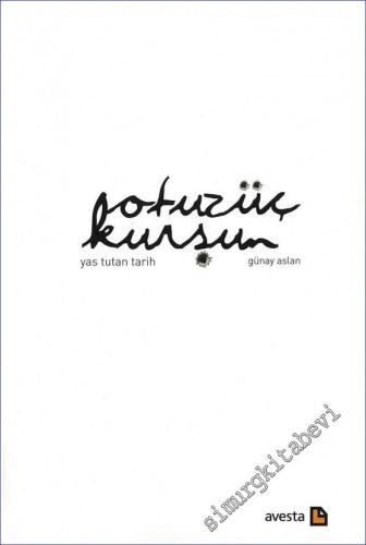 Otuzüç Kurşun: Yas Tutan Tarih