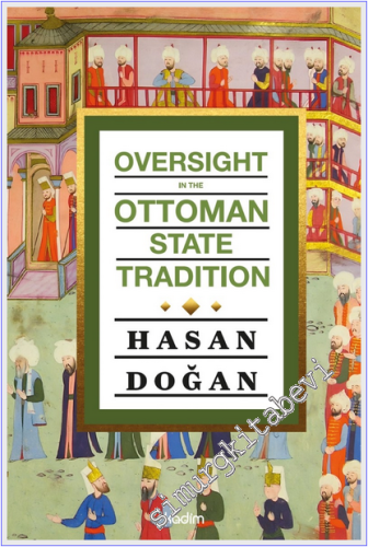 Oversight In The Ottoman State Tradition