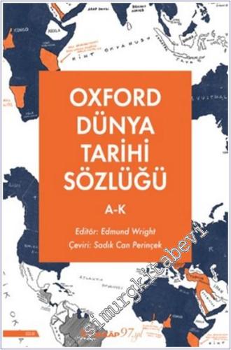 Oxford Dünya Tarihi Sözlüğü Cilt 1 (A - K) -        2024