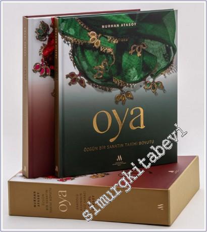 Oya : Özgür Bir Sanatın Tarihi Boyutu - Anadolu Kadının Eşsiz Sanatı (2 Cilt Kutulu) -        2025
