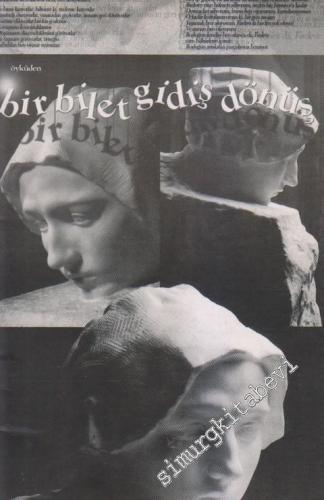 Öyküden Bir Bilet Gidiş Dönüş - Sayı: 7      Mayıs - Haziran