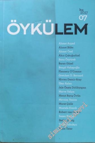 Öykülem Mevsimlik Öykü Dergisi - Sayı: 7      Kış 2017