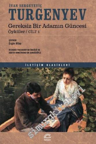 Öyküler Cilt 1 : Gereksiz Bir Adamın Güncesi -