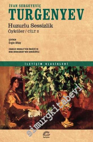 Öyküler Cilt 2 : Huzurlu Sessizlik -        2025