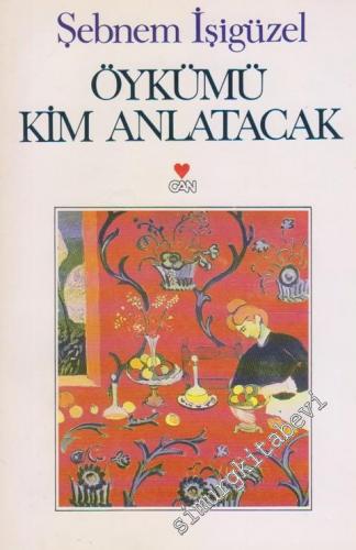 Öykümü Kim Anlatacak -        1994
