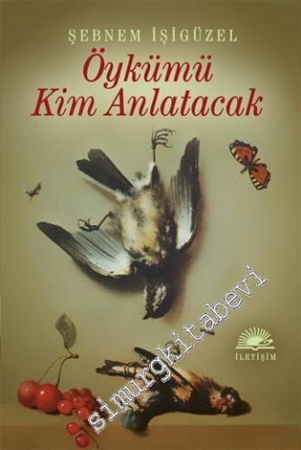 Öykümü Kim Anlatacak -