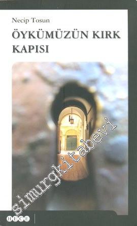 Öykümüzün Kırk Kapısı -