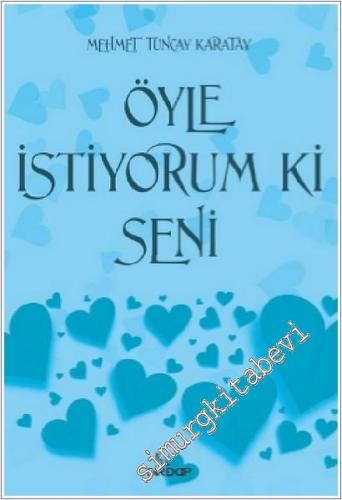 Öyle İstiyorum Ki Seni -        2018