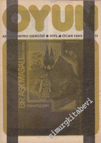 Oyun Aylık Tiyatro Dergisi - Sayı: 11      Ocak