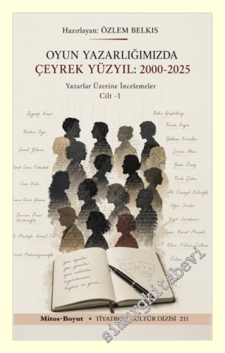 Oyun Yazarlığımızda Çeyrek Yüzyıl Cilt 2 (2000 - 2025)