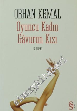 Oyuncu Kadın Gavurun Kızı -        2024