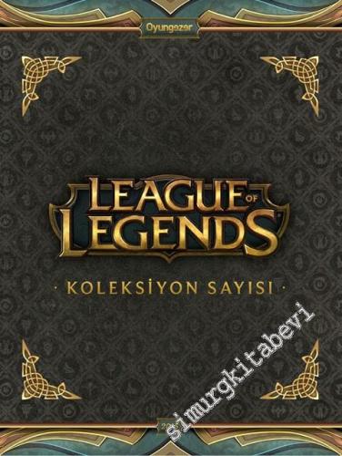 Oyungezer Dergisi - League of Legends Koleksiyon Sayısı - Özel Sayı: 1