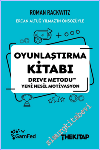 Oyunlaştırma Kitabı : Drive Metodu Yeni Nesil Motivasyon -        2026