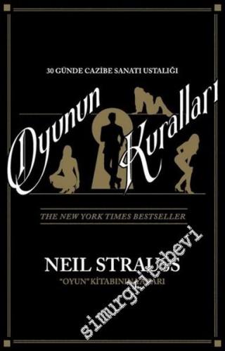 Oyunun Kuralları: 30 Günde Cazibe Sanatı Ustalığı -