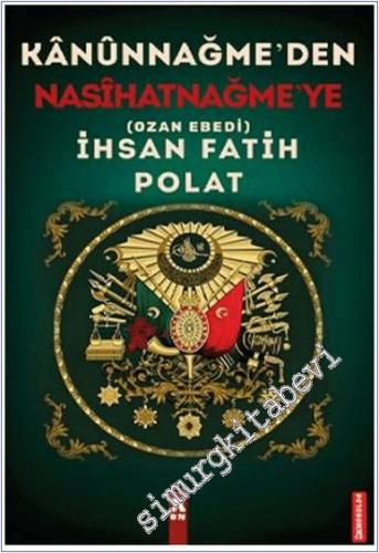 Ozan Ebedi - Kanunnağme'den Nasihatnağme'ye -        2024