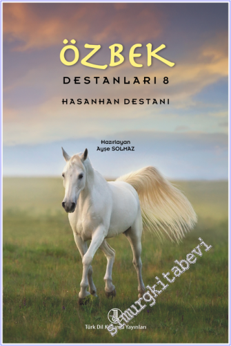 Özbek Destanları 8 : Hasanhan Destanı - 2025