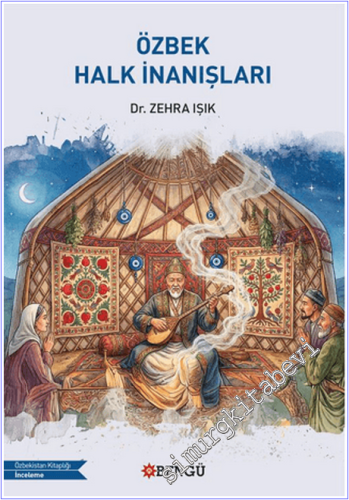 Özbek Halk İnanışları - 2025