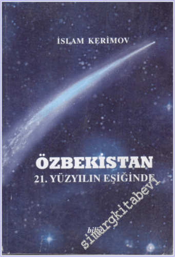 Özbekistan : 21. Yüzyılın Eşiğinde -