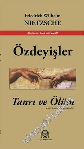Özdeyişler: Tanrı ve Ölüm -        2016