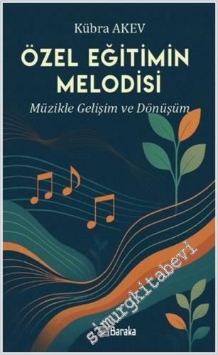 Özel Eğitimin Melodisi : Müzikle Gelişim ve Dönüşüm -        2025