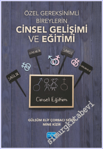 Özel Gereksinimli Bireylerin Cinsel Gelişimi ve Eğitimi - 2025