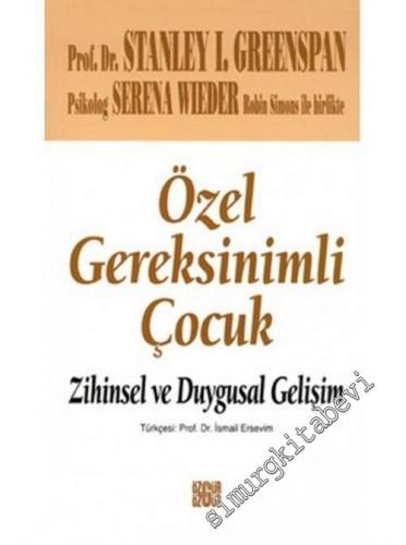 Özel Gereksinimli Çocuk: Zihinsel ve Duygusal Gelişim