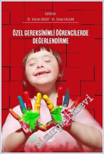 Özel Gereksinimli Öğrencilerde Değerlendirme -        2024