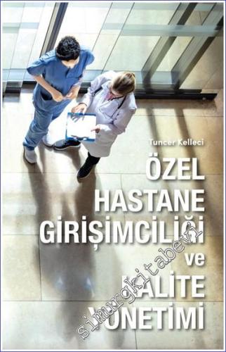 Özel Hastane Girişimciliği ve Kalite Yönetimi -        2022