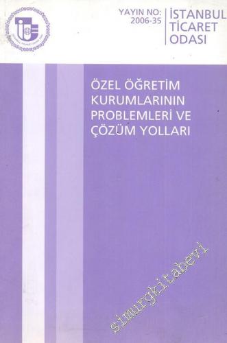 Özel Öğretim Kurumlarının Proplemleri ve Çözüm Yolları -