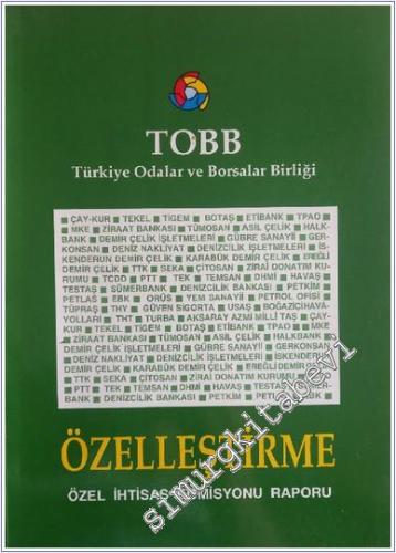 Özelleştirme: Özel İhtisas Komisyonu Raporu -        1993
