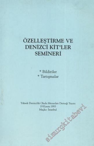 Özelleştirme ve Denizci KİT'ler Semineri -