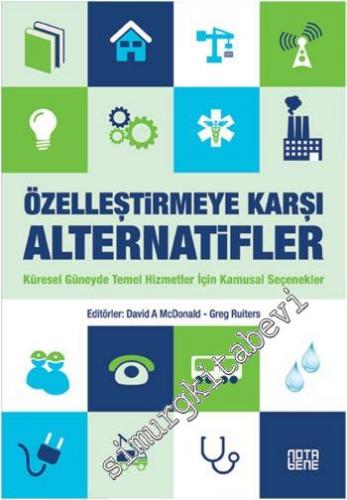 Özelleştirmeye Karşı Alternatifler -