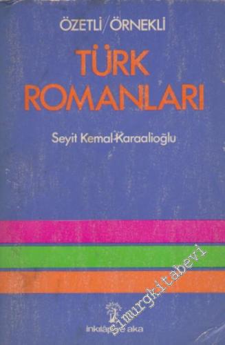 Özetli Örnekli Türk Romanları -